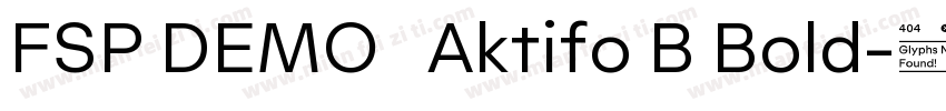 FSP DEMO   Aktifo B Bold字体转换